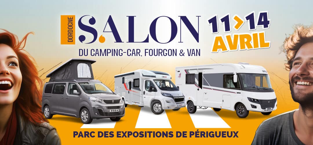 13ème Salon du camping-car et du fourgon aménagé du 11 au 14 avril 2024 !!!