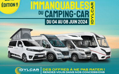 Les IMMANQUABLES DU CAMPING-CAR DU 04 AU 08 JUIN 2024